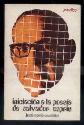 INICIACION A LA POESIA DE SALVADOR ESPRIU.