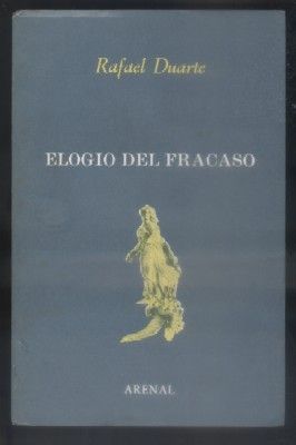 ELOGIO DEL FRACASO. COLECCIÓN ARENAL Nº 6.