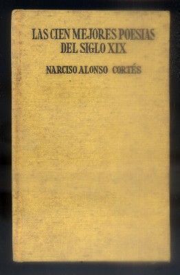 LAS CIEN MEJORES POESIAS DEL SIGLO XIX.