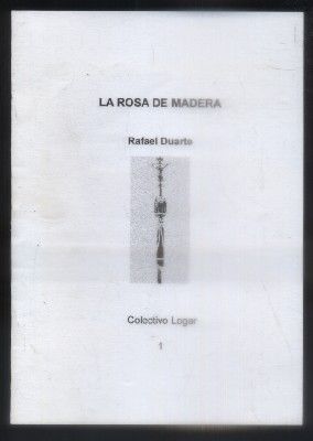 LA ROSA DE MADERA. COLECTIVO LOGAR 1.