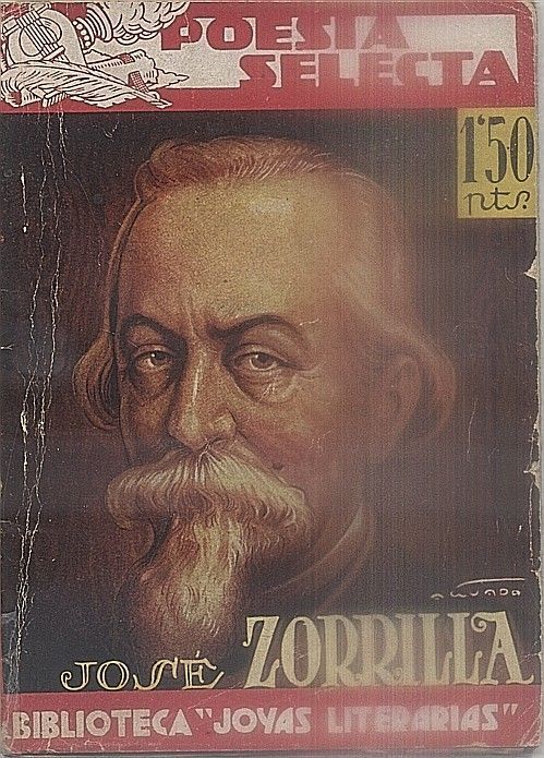 POESIA SELECTA. JOSÉ ZORRILLA