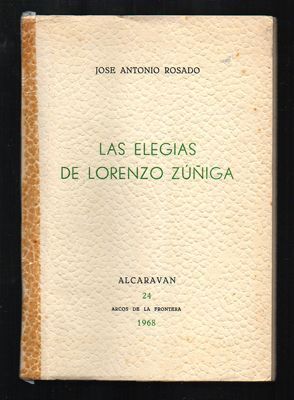 LAS ELEGIAS DE LORENZO ZUÑIGA