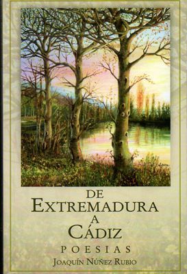 DE EXTREMADURA A CADIZ. POESIAS.