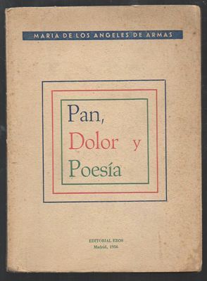 PAN, DOLOR Y POESIA.