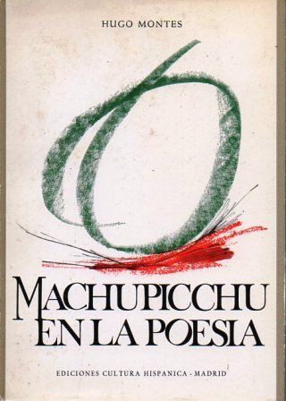 MACHUPICCHU EN LA POESIA.