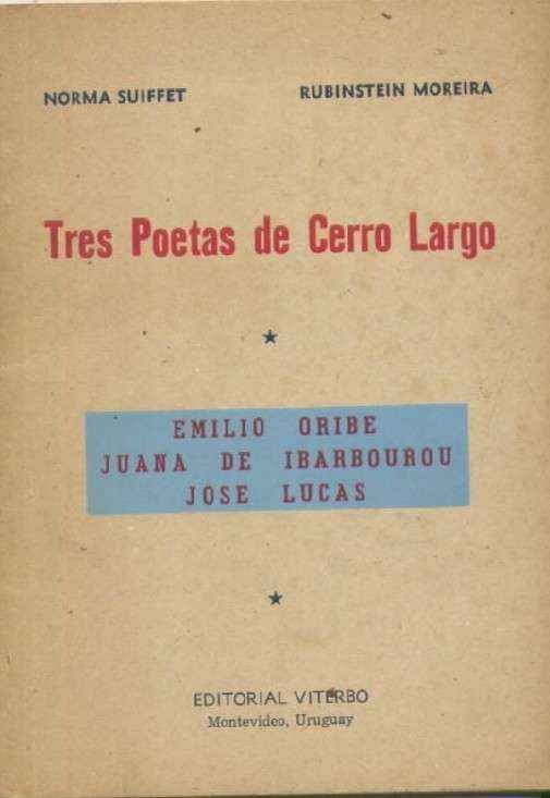 TRES POETAS DE CERRO LARGO