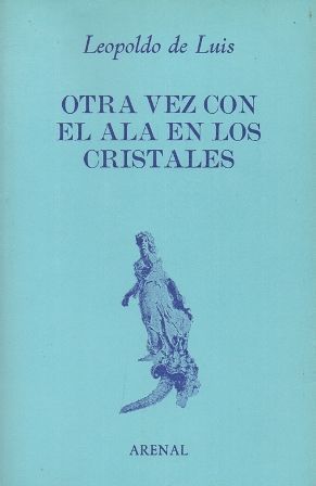 OTRA VEZ CON EL ALA EN LOS CRISTALES.
