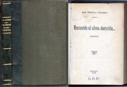 RECUERDE EL ALMA DORMIDA…
