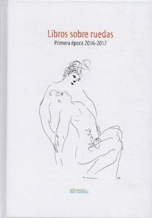 LIBROS SOBRE RUEDAS. PRIMERA EPOCA 2016 - 2017.