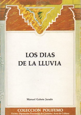 LOS DIAS DE LA LLUVIA. COLECCIÓN POLIFEMO.