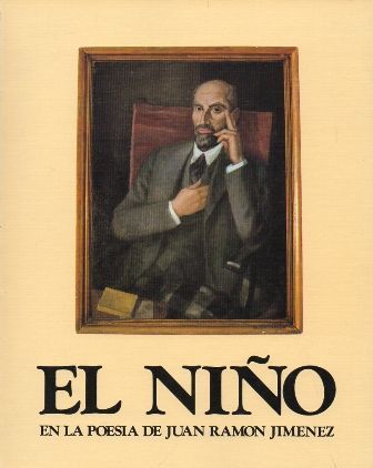 EL NIÑO EN LA POESIA DE JUAN RAMON JIMENEZ.