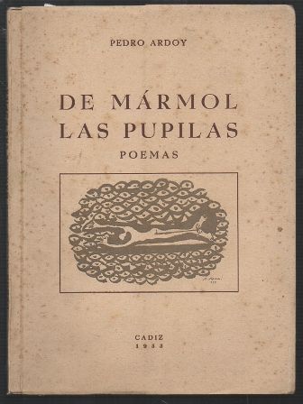 DE MARMOL LAS PUPILAS. POEMAS.