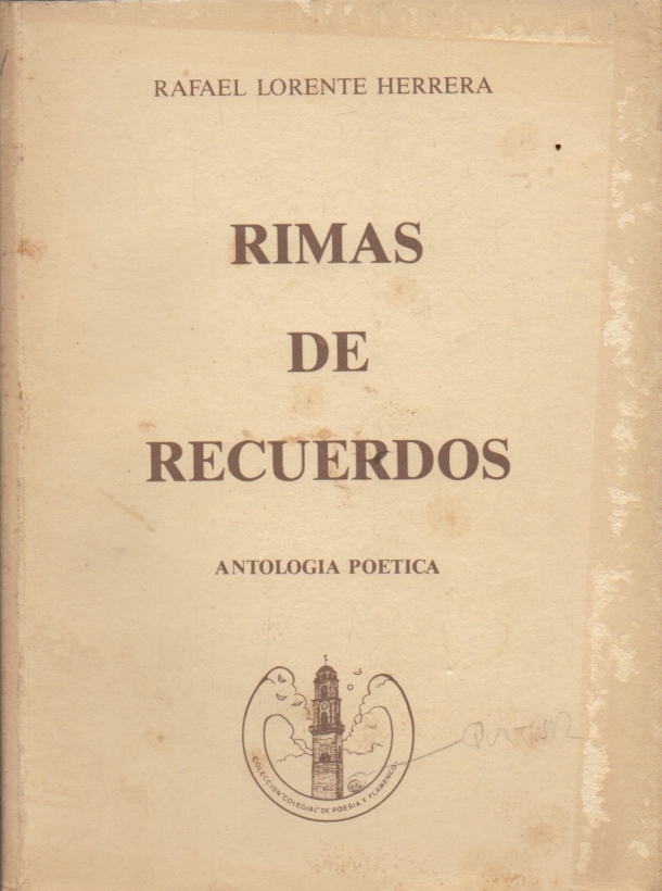 RIMAS DE RECUERDOS. ANTOLOGIA POETICA.