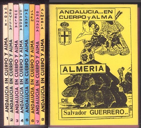 ANDALUCIA.. EN CUERPO Y ALMA. 8 TOMOS.