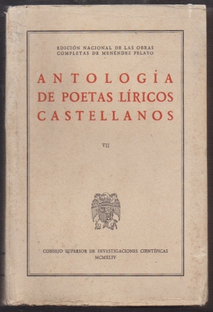 ANTOLOGIA DE POETAS LIRICOS CASTELLANOS VII. PARTE 2. TRATADO DE LOS ROMANCES VIEJOS II.