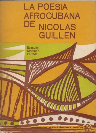LA POESIA AFROCUBANA DE NICOLAS GUILLEN.