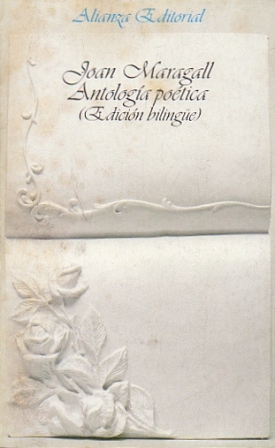 ANTOLOGIA POETICA. (EDICION BILINGÜE).