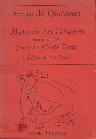 MURO DE LAS HETAIRAS TAMBIEN LLAMADO FRUTO DE AFICION TANTA O LIBRO DE LAS PUTAS
