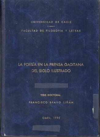 LA POESIA EN LA PRENSA GADITANA DEL SIGLO ILUSTRADO (TESIS DOCTORAL)