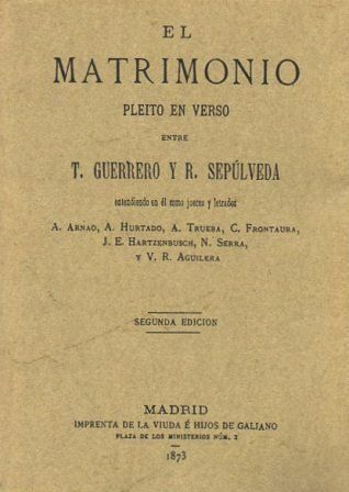 EL MATRIMONIO. PLEITO EN VERSO ENTRE T. GUERRERO Y R. SEPULVEDA. (FACSIMIL).
