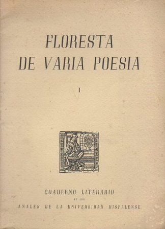 FLORESTA DE VARIA POESIA I - CUADERNO LITERARIO DE LOS ANALES DE LA UNIVERSIDAD HISPALENSE