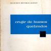 CRUJIR DE HUESOS QUEBRADOS