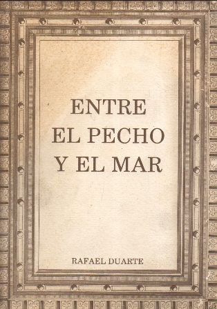 ENTRE EL PECHO Y EL MAR