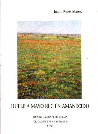 HUELE A MAYO RECIEN AMANECIDO