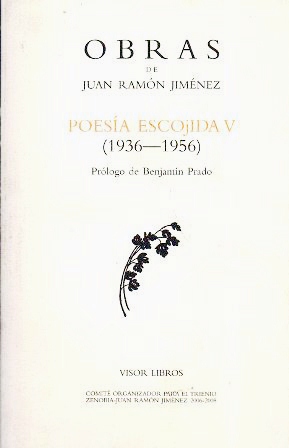 POESIA ESCOGIDA V (1936-1956) - OBRAS DE JUAN RAMON JIMENEZ  Nº 22