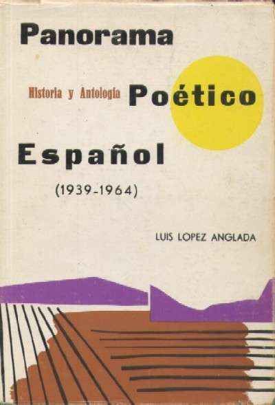 PANORAMA POETICA ESPAÑOL 1939-1964