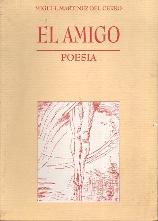 EL AMIGO - POESIA