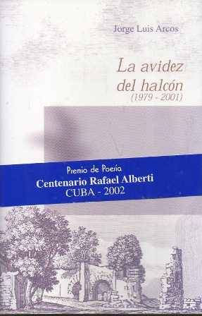 LA AVIDEZ DEL HALCON (1979-2001)