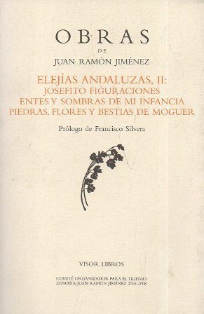 OBRAS DE JUAN RAMON JIMENEZ - ELEJIAS ANDALUZAS, II: (VER DESCRIPCION)