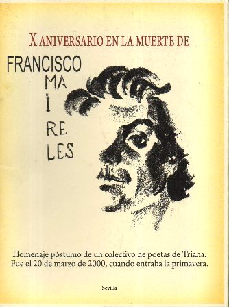 X ANIVERSARIO DE LA MUERTE DE FRANCISCO MAIRELES