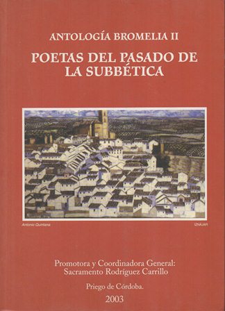 ANTOLOGIA BROMELLA II - POETAS DEL PASADO DE LA SUBBETICA