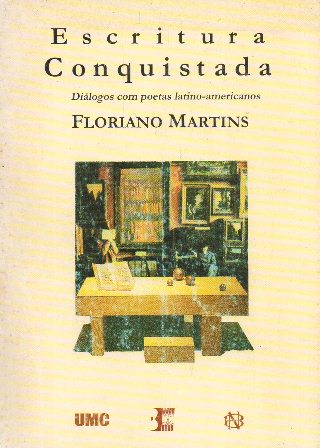 ESCRITURA CONQUISTADA (DIALOGOS CON POETAS LATINO-AMERICANOS)