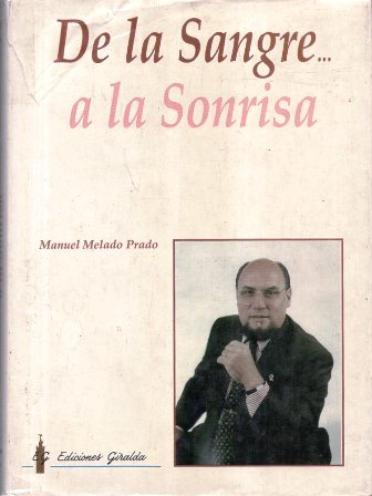 DE LA SANGRE… A LA SONRISA