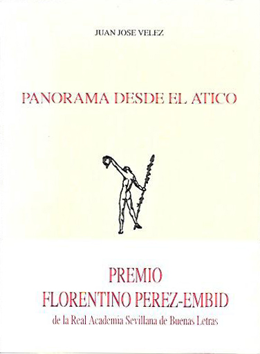 PANORAMA DESDE EL ATICO - PREMIO FLORENTINO PEREZ-EMBID