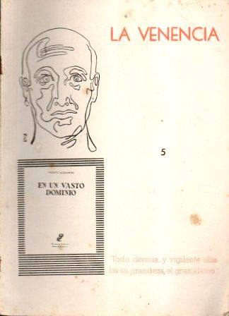 LA VENENCIA Nº 5 - VICENTE ALEIXANDRE EN UN VASTO DOMINIO