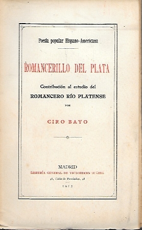 ROMANCERILLO DEL PLATA (CONTRIBUCION AL ESTUDIO DEL ROMANCERO RIO PLATENSE