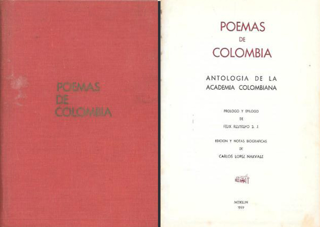 POEMAS DE COLOMBIA - ANTOLOGIA DE LA ACADEMIA COLOMBIANA
