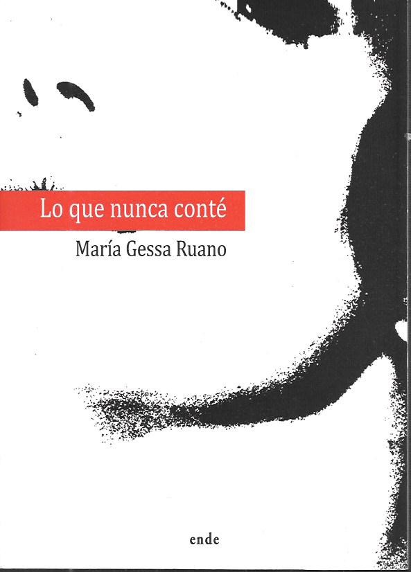 LO QUE NUNCA CONTE (VERSOS PARA SER)