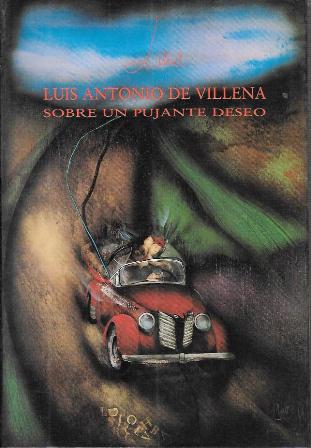 REVISTA LITORAL  Nº 188 LUIS ANTONIO DE VILLENA  - SOBRE UN PUJANTE DESEO