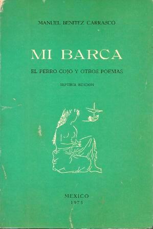 MI BARCA (EL PERRO COJO Y OTROS POEMAS)