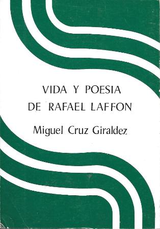 VIDA Y POESIA DE RAFAEL LAFFON