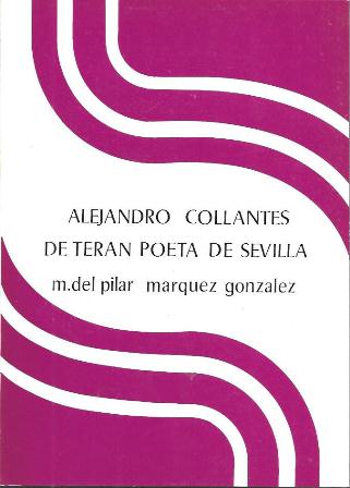 ALEJANDRO COLLANTES DE TERAN POETA DE SEVILLA