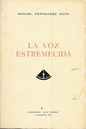 LA VOZ ESTREMECIDA. COLECCIÓN SUR Y REMO 1