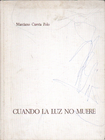 CUANDO LA LUZ NO MUERE