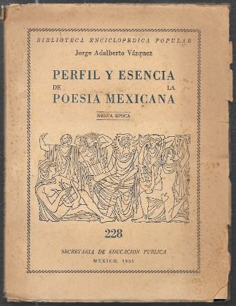 PERFIL Y ESENCIA DE LA POESIA MEXICANA