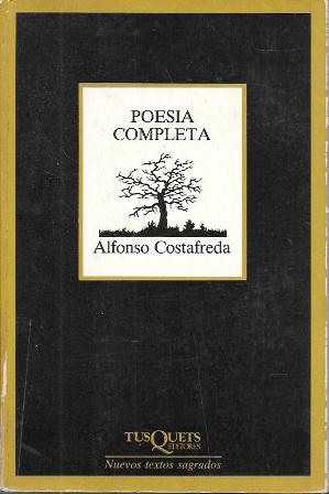 POESIA COMPLETA - ALFONSO COSTAFREDA - MARGINALES 110 NUEVOS TEXTOS SAGRADOS